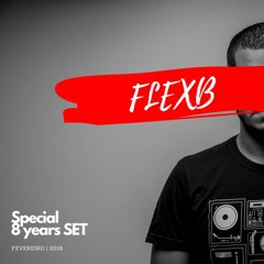 FlexB @ Special 8 years SET - 02.2018