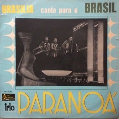 Trio Paranoá - Nos Três e meu cavalo (Venancio - Zé do Baião)