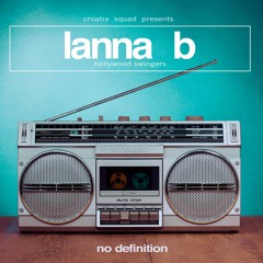 Lanna B - Hollywood Swingers (Radio Edit)