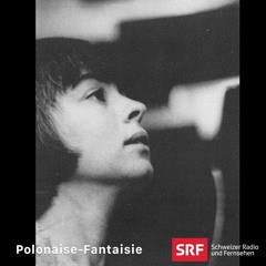 Chopin Polonaise-fantaisie, Op.61 played by Esther Yellin in 1985 at the SRF (Swiss Radio)