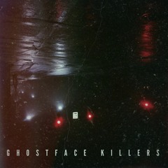 Ghostface Killers