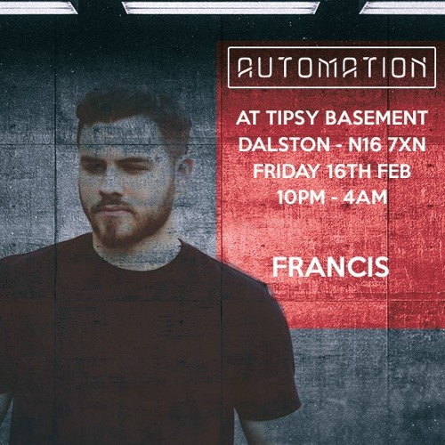 Francis | Live At Automation | 16.02.18