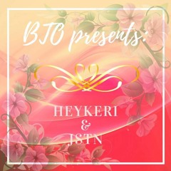 BTO Presents: HEYKERI x JSTN