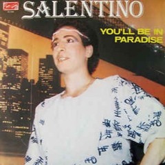 Salentino - You’ll Be In Paradise (Instrumental) - 1985