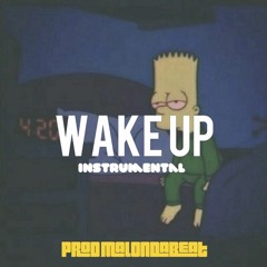 "Wake Up " Prod.MalOnDaBeat