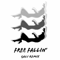 Tom Petty - Free Fallin (Gali Remix)