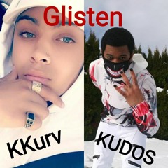 Glisten- KKurv ft. Kudos (prod. Tyler King recorded and edited byKudos)