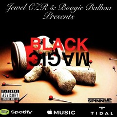 Black Magic Feat. Jewel CZR X Boogie Balboa