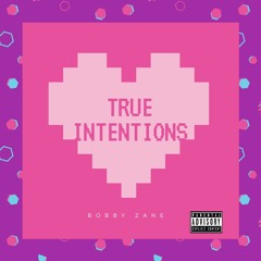 Bobby Zane - True Intentions