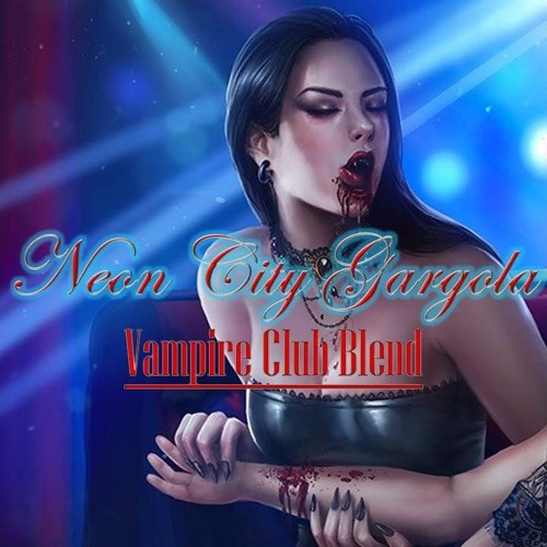 BIODRIVE & Randy - Neon City Gargola (Sxmbra's Vampire Club Blend)