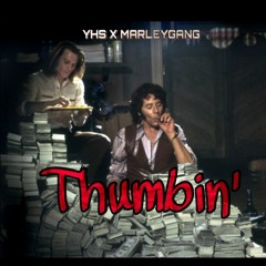 REE$E x Thumbin' ft. D Will