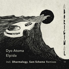 Dyo Atoma - Elpida (Dharmalogy Remix) [Aboriginals] Snippet