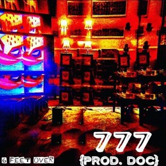 777 (Prod. DOC)