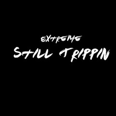 Still Trippin' (Instrumental)