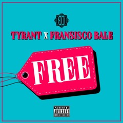 FREE ft. Fransisco Bale