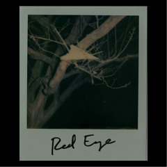 Red Eye
