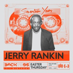 DJ Jerry Rankin Backto95 17th Birthday Promo Mix