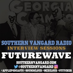 Futurewave - Southern Vangard Radio Interview Sessions