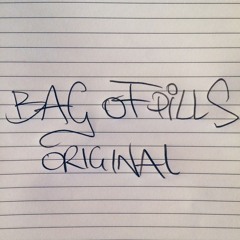 Bag Of Pills (Original)