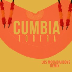 Cumbia Torera (Los Moombahboys Remix)