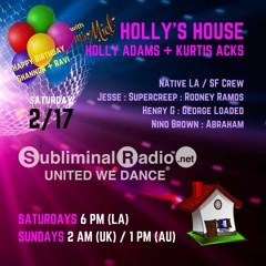 Dyrti Dan and Holly // Native LA/SF Takeover Holly's House on Subliminal Radio