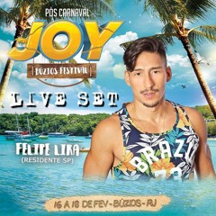 FELIPE LIRA - JOY BUZIOS FESTIVAL [LIVE SET]