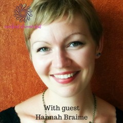 PODCAST EP 7 - Journaling as creative self-discovery with Hannah Braime