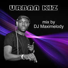 URBAN KIZ MIX BY DJ MAXIMELODY 2018