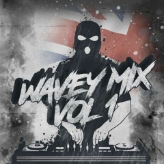 Wavey Mix: Vol 1 // UK