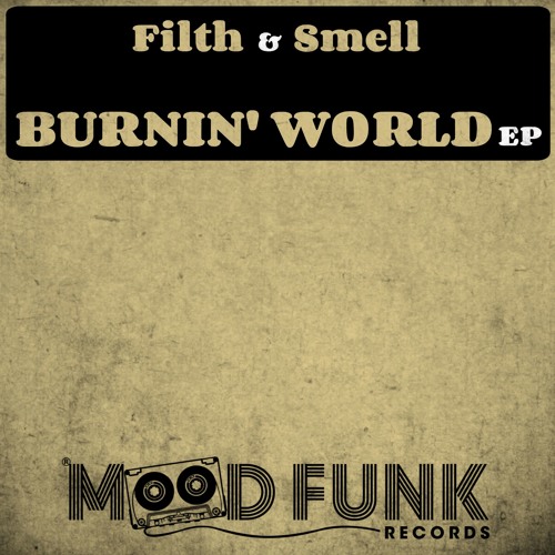 Filth & Smell - IT AIN'T NO GOOD // MFR132