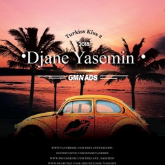Djane Yasemin - Türkiss Kiss 2 (GMNADS Version)