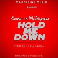 Elnour Ft McDayveed Hold Me Down