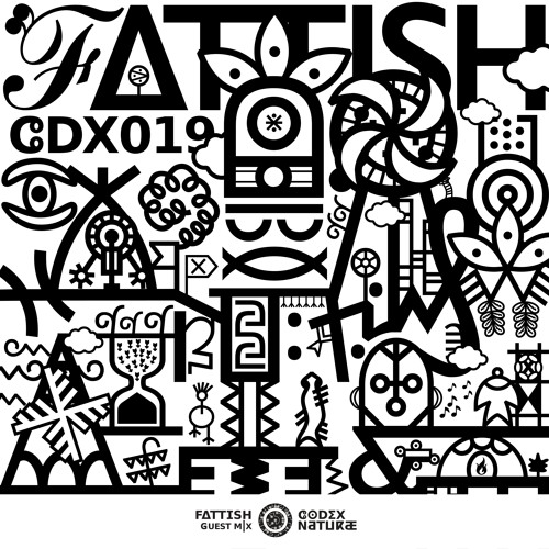 Codex Naturae Guest Mix 019: Fattish