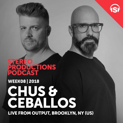 WEEK08 18 Chus & Ceballos Live From Output, Brooklyn, NY (USA)