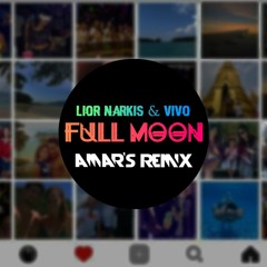 ליאור נרקיס & Vivo - פול מון (Amar's Remix)