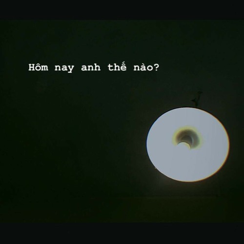 Hôm Nay Anh Thế Nào? (feat. duognhu)