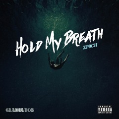 Hold My Breath