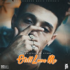 STILL LOVE ME