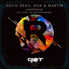 RIOT076 - Devid Dega, Dok&Martin - Lujuria [Riot Recordings]