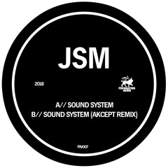 FAV007: JSM - Sound System EP