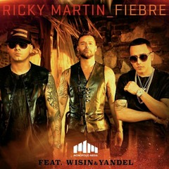 Ricky Martin, Wisin, Yandel - Fiebre (Dj Nev Extended Edit)