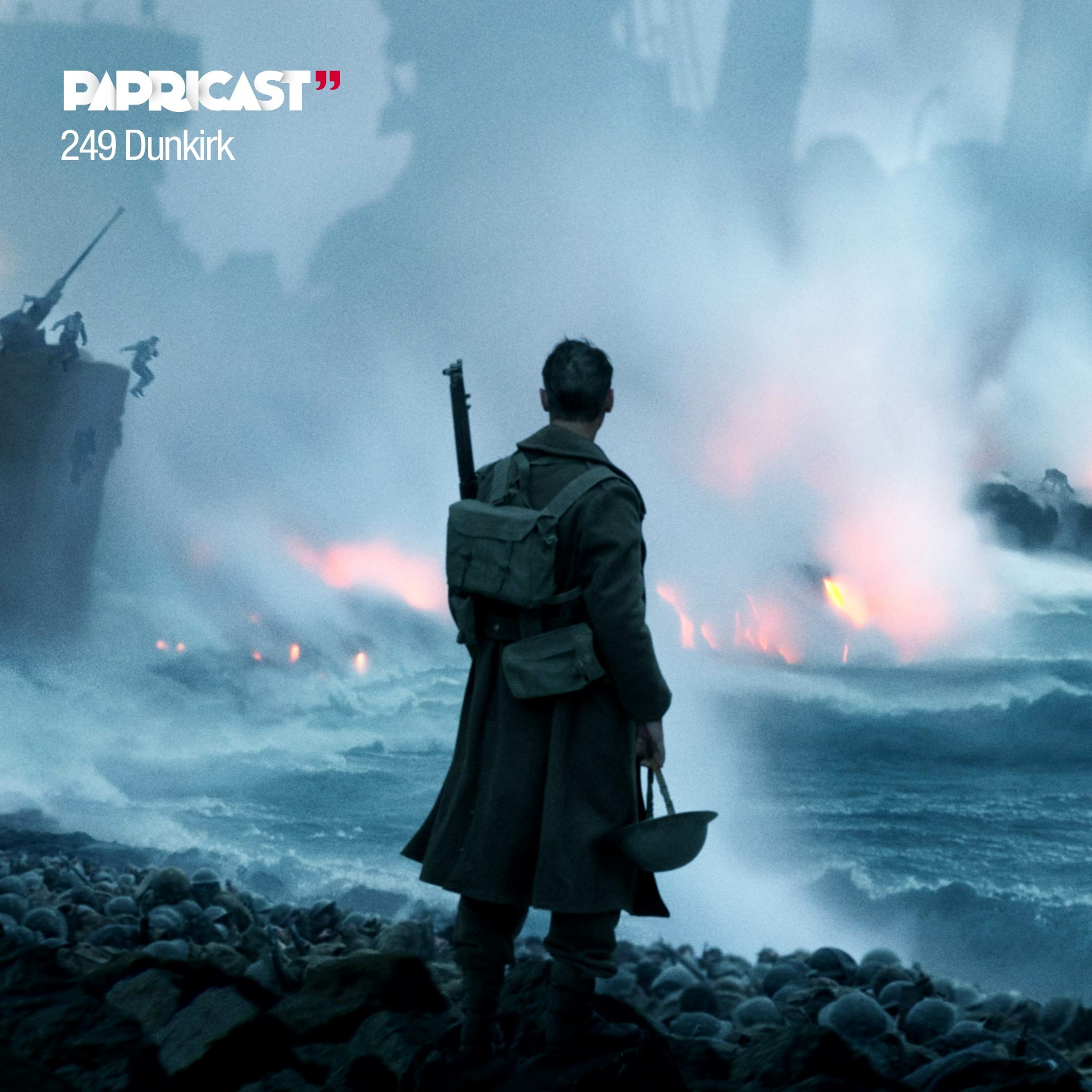 Papricast 249 D /// Oscar 2018: Dunkirk episode artwork