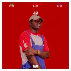 22 (Prod. By Eazy Bob Wizzy)