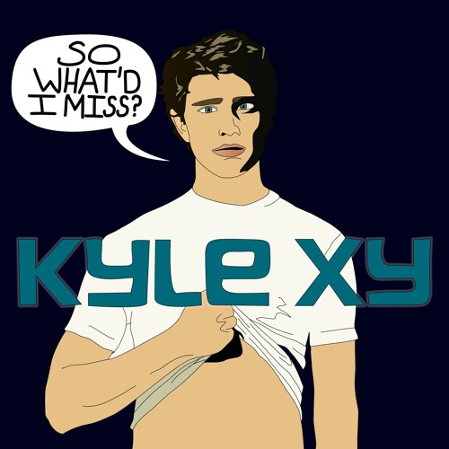 Kyle xy free online best sale full episodes