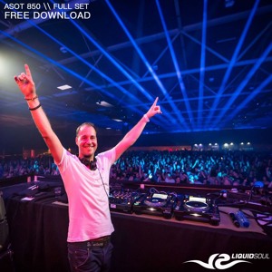 Liquid Soul Live @ A State Of Trance 850 Festival (2018)