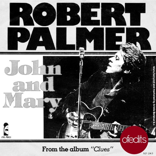 ROBERT PALMER - John And Mary (Oliver Ferdinand Edit)