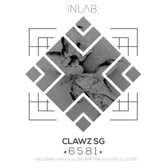 FREE DL : Clawz SG - 6581 (Datametrik Remix) [Inlab Recordings]