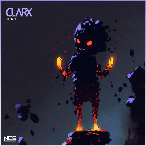 Clarx - H.A.Y [NCS Release]