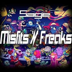 Sage - Misfits N Freaks