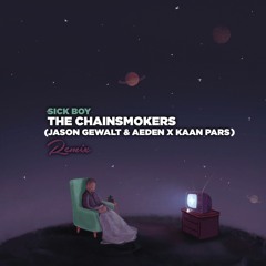 The Chainsmokers - Sick Boy (Jason Gewalt & Aeden & Kaan Pars Remix)[FHM Exclusive]